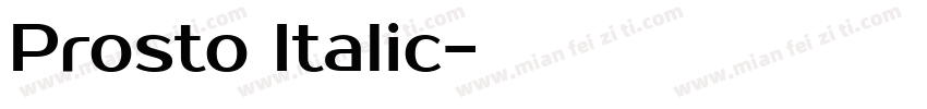 Prosto Italic字体转换